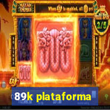 89k plataforma